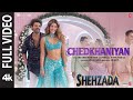 Chedkhaniyan (Lyrical) Shehzada | Kartik, Kriti | Arijit, Nikhita | Pritam, IP Singh, Shloke L