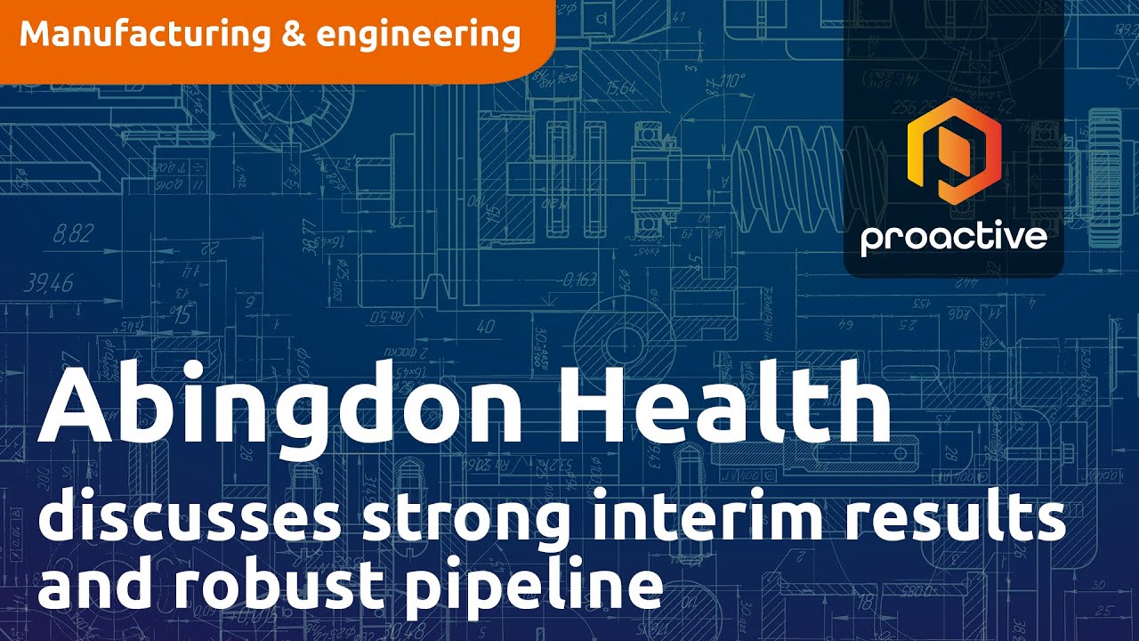 Abingdon Health CEO discusses strong interim results, robust pipeline and growth strategy