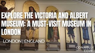 Explore the Victoria and Albert Museum: A Must-Visit Museum in London | London | England
