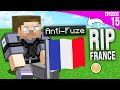 LES ANTI-FUZE ONT CAPTURÉS LA FRANCE... - Episode 15 | EarthNG | NationsGlory