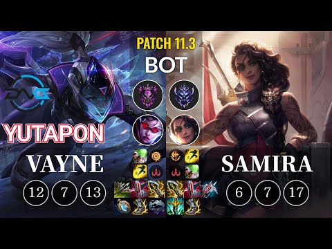 DFM Yutapon Vayne vs Samira Bot - KR Patch 11.3