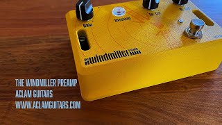 Video thumbnail for Aclam Guitars: Windmiller Preamp by Brett Kingman