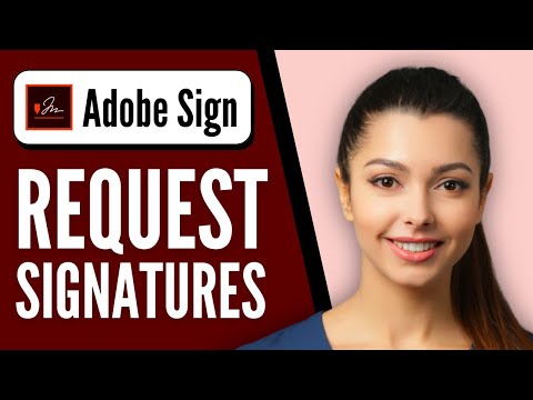 How to Use Adobe Sign to Request Signatures | Quick and Easy!
