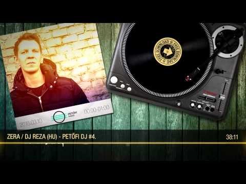 ZERA / Dj Reza (Hu) - PETŐFI DJ #4 - 2015 Marc. 10.