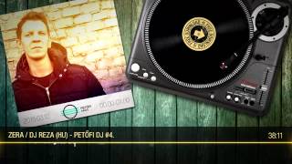 ZERA / Dj Reza (Hu) - PETŐFI DJ #4 - 2015 Marc. 10.