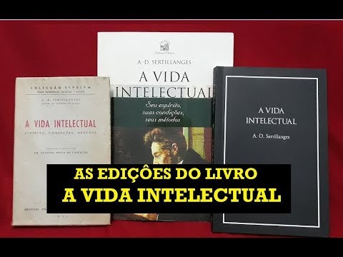As edições do livro A Vida Intelectual de Sertillanges