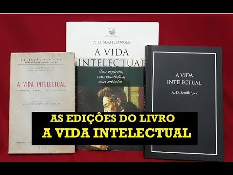 As edições  do livro A Vida Intelectual  de Sertillanges