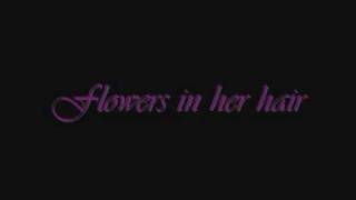 Christian Bridges - Flowers in her hair (Lyrics)