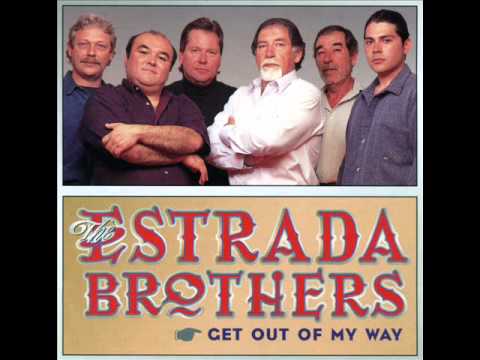 The Estrada Brothers - Get Out Of My Way