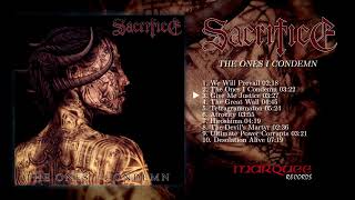 Sacrifice - The Ones I Condemn 2009 [FULL ALBUM]