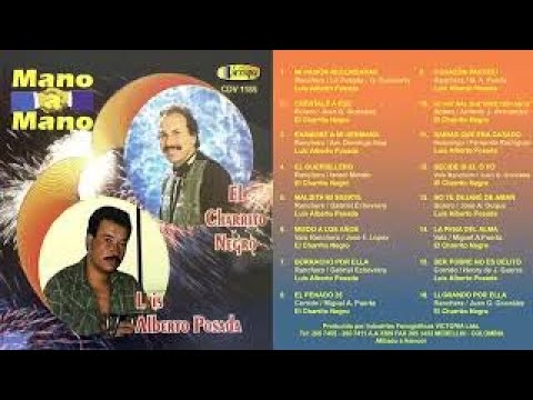 Luis Alberto posada y El charrito Negro - mano a mano vol.1 (Album completo)