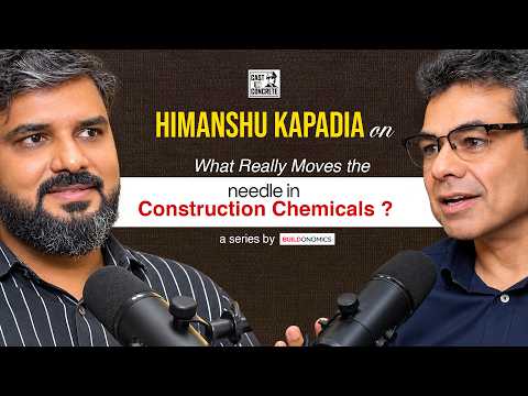 How to Build a Global Construction Chemicals Business | Himanshu Kapadia