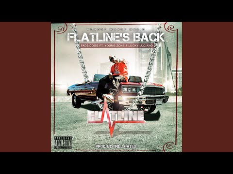 Flatline's Back (feat. Young Zone & Lucky Luciano)