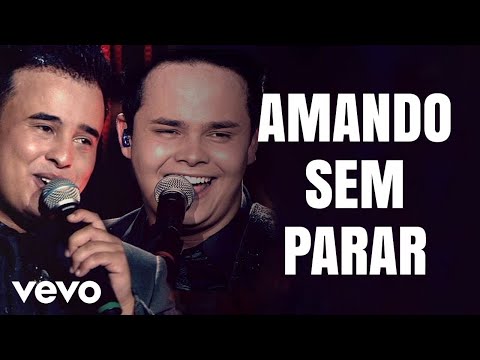 Amando Sem Parar - Matheus e Kauan