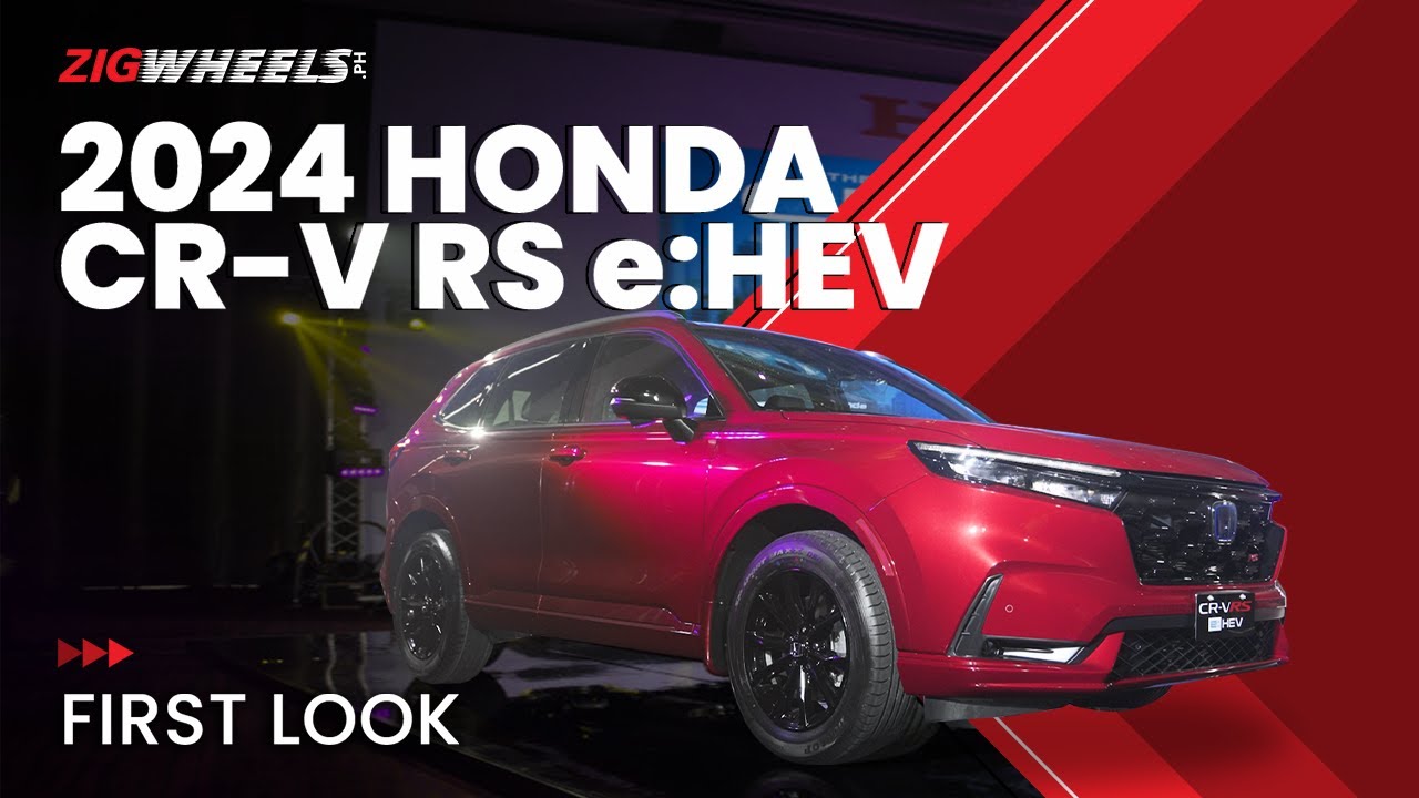 2024 Honda CR-V RS e:HEV First Look | Zigwheels.Ph