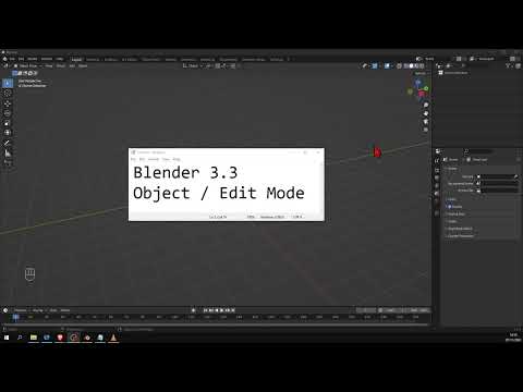 Blender 3.3: Object / Edit Mode