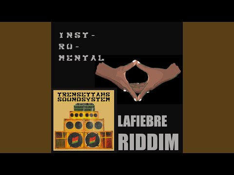 LA FIEBRE RIDDIM (INSTRUMENTAL)