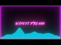 Wildest Dreams 80s Remix