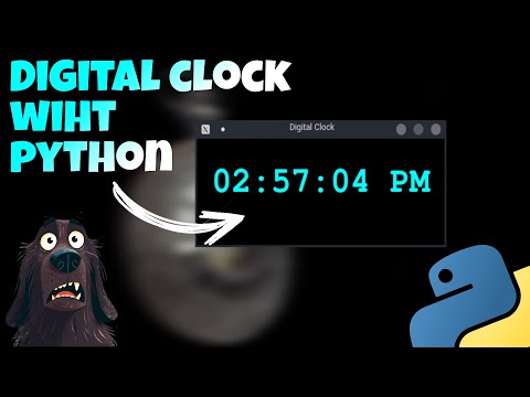 Python Project 5 Create A Digital Clock With Python And Tkinter