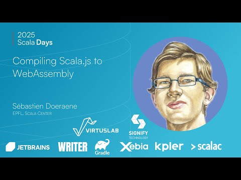 Sébastien Doeraene: Compiling Scala js to WebAssembly [Scala Days 2025]