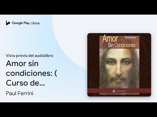 Vídeo relacionado con Amor sin condiciones