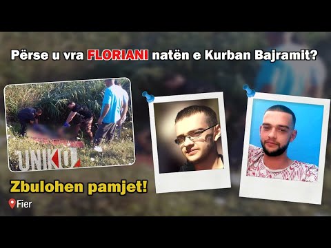 Uniko - Perse u vra Floriani naten e Kurban Bajramit? Zbulohen pamjet (19 Korrik 2021)
