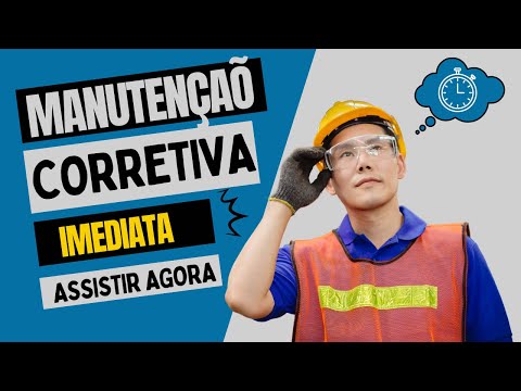 ? A IMPORTÂNCIA DA MANUTENÇÃO CORRETIVA IMEDIATA NA INDÚSTRIA