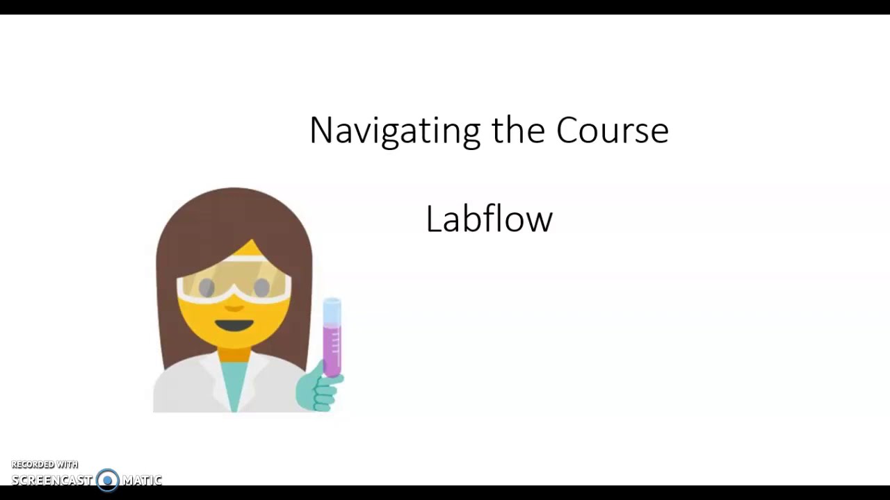 Navigating the Course: Labflow
