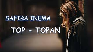 Download lagu SAFIRA INEMA - TOP TOPAN ( Kulo pun angkat tangan ) mp3