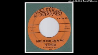 Crystals, The - There&#39;s No Other (Like My Baby) - 1961