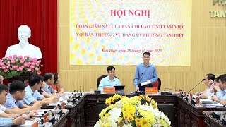 Đoàn giám sát của Ban Chỉ đạo tỉnh Ninh Bình về thực hiện dân chủ ở cơ sở làm việc với Ban thường vụ Đảng ủy phường Tam Điệp