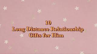 10 long distance relationship gift ideas for boyfriend 2021