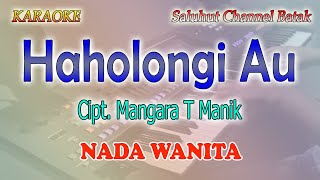 Download lagu HAHOLONGI AU ll KARAOKE BATAK ll MANGARA T MANIK ll NADA WANITA D=DO mp3 Download lagu HAHOLONGI AU ll KARAOKE BATAK ll MANGARA T MANIK ll NADA WANITA D=DO mp3