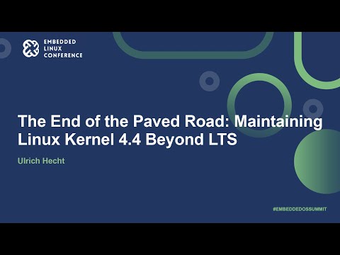 The End of the Paved Road: Maintaining Linux Kernel 4.4 Beyond LTS - Ulrich Hecht