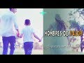Hombres de Valor - Renán Carias/One Voice - Video Lyrics  | HD |