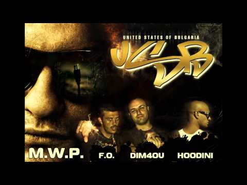 M.W.P ft. Dim4ou , F.O , Hoodini - Usb (United States Of Bulgaria)