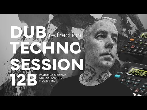 re:fraction – dub techno session 12B