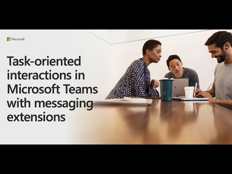 Task oriented interactions in Microsoft Teams with messaging extensions
