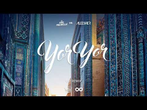 King Macarella x Aleesher  - Yor Yor (VIP Remix)