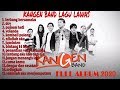 KANGEN BAND FULL ALBUM 2022 Pilihan Lagu Lawas Terbaik