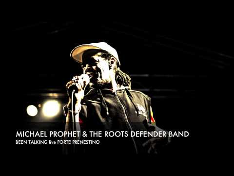 Michael Prophet & The Roots Defender Band LIVE - Been Talking