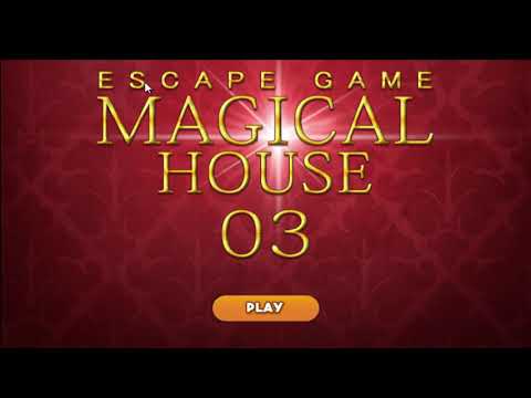 Escape Game Magical House 03 WalkThrough - FirstEscapeGames
