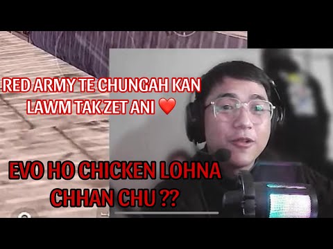 Rala te (EVO) ho chicken theih lohna chhan ?? TF leh RIP hnena lawmthu sawina ❤️ - RIP FLICK