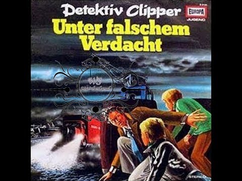 Detektiv Clipper - Folge 1 - Unter falschem Verdacht - Märchen Hörspiel - EUROPA