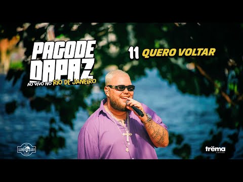 Pagode DaPaz (Ao Vivo) - Quero Voltar