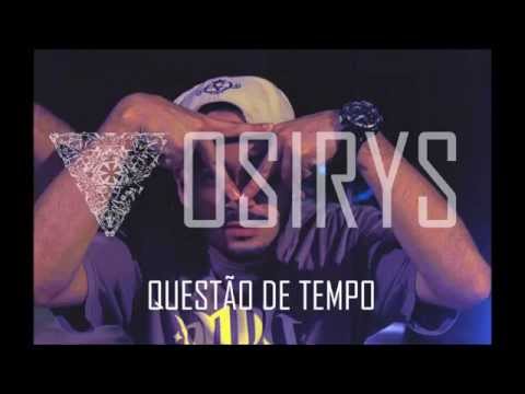 OSIRYS - QUESTÃO DE TEMPO PART. D´LAMOTTA