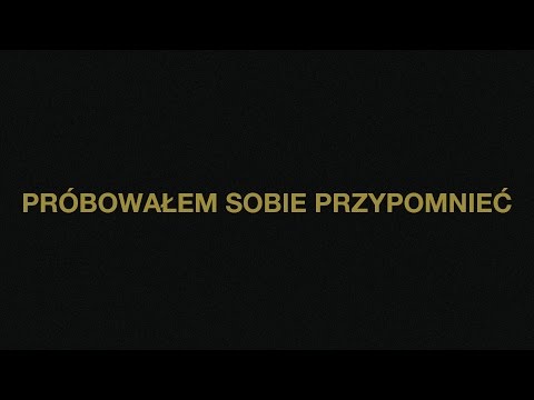 Video thumbnail for Próbowałem sobie przypomnieć