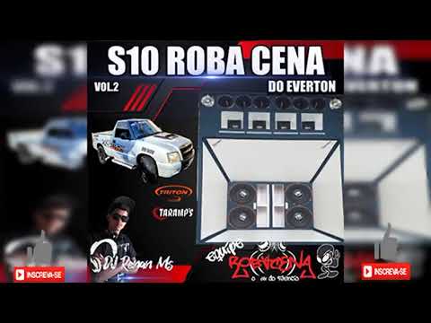 CD S10 ROBA CENA DO EVERTON DE - MT  DJ RENAN MS