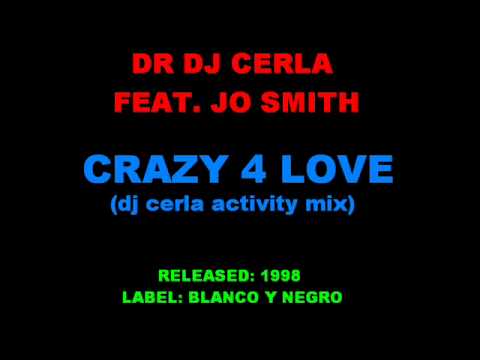 Italodance: Dr Dj Cerla Vs. Jo Smith - Crazy 4 love (activity mix).wmv