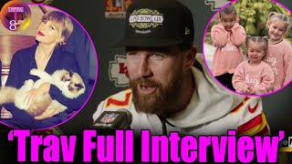 Adorable! Travis Gushes about Taylor Swift's cat Benji & niece Wyatt during press conference